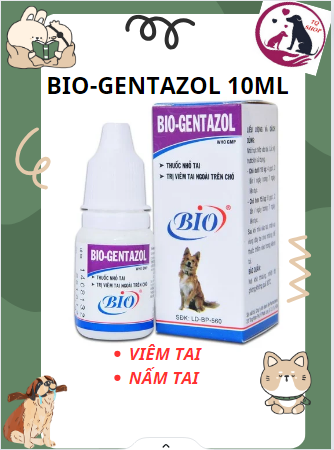 [HCM]Nhỏ viêm tai ngoài trên chó BIO- GENTAZOL chai 10ml