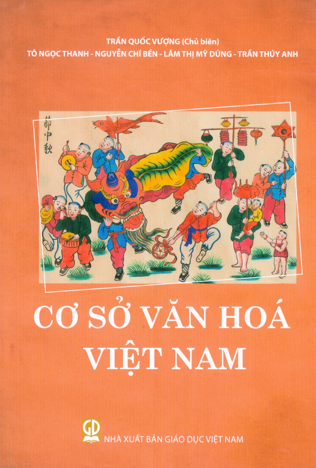 Cơ Sở Văn Hoá Việt Nam (Trần Quốc Vượng chủ biên)