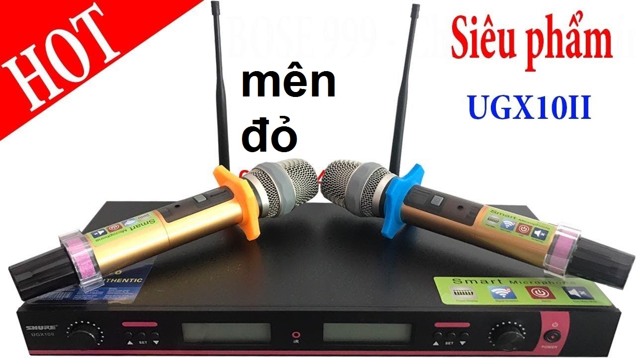 Micro không dây Shure UGX10 ii.LOẠI 1