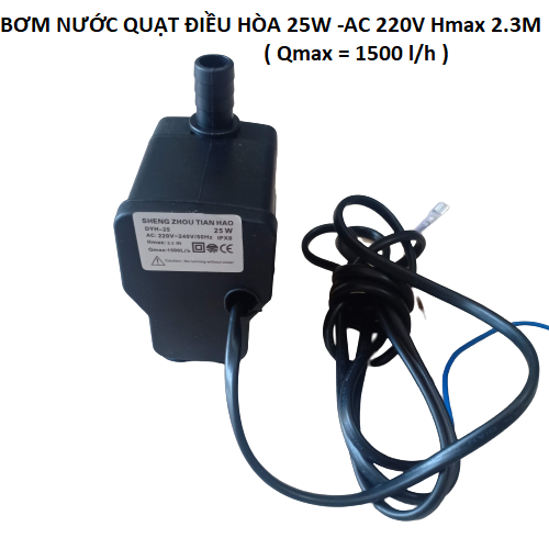 Bơm nước quạt điều hòa - bể cá 25w 220v hmax 2.3m 1500l/h