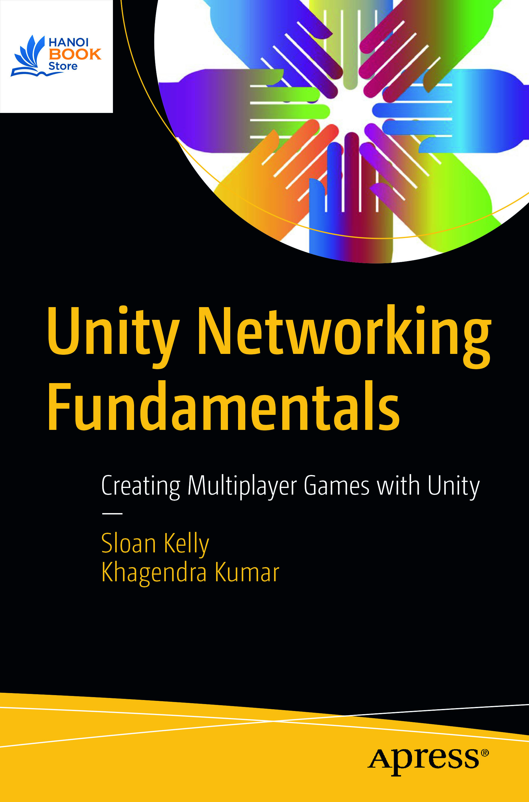 Sách Unity Networking Fundamentals Creating Multiplayer Games with Unity