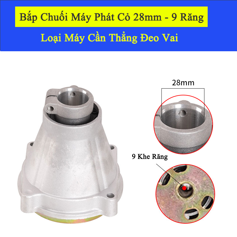 Bắp chuối máy phát cỏ ống phi 28mm 9 khía loại máy đeo vai , bát chuông vỏ côn bố côn máy phát cỏ 28mm 9 răng do may phat co