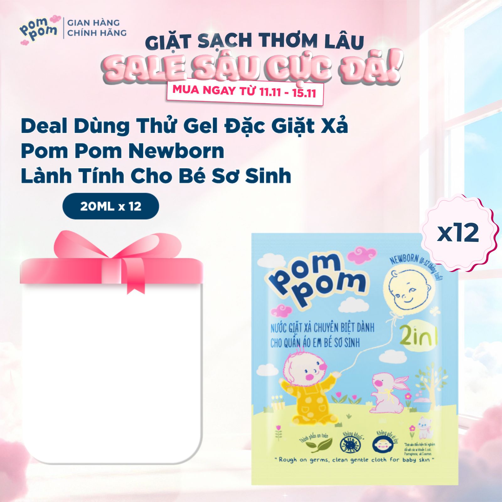 [DÂY 12 GÓI 20ML] [NEWBORN - SƠ SINH] Nước giặt xả PomPom Newborn dành riêng cho bé sơ sinh lọt lòng 0-12M, sạch sâu nôn trớ ọc sữa, khử mùi tanh sữa tè khai, lưu hương phấn thơm dịu nhẹ - Dây sachet tiện lơi cho du lịch, công tác, thăm thân, đi bệnh viện