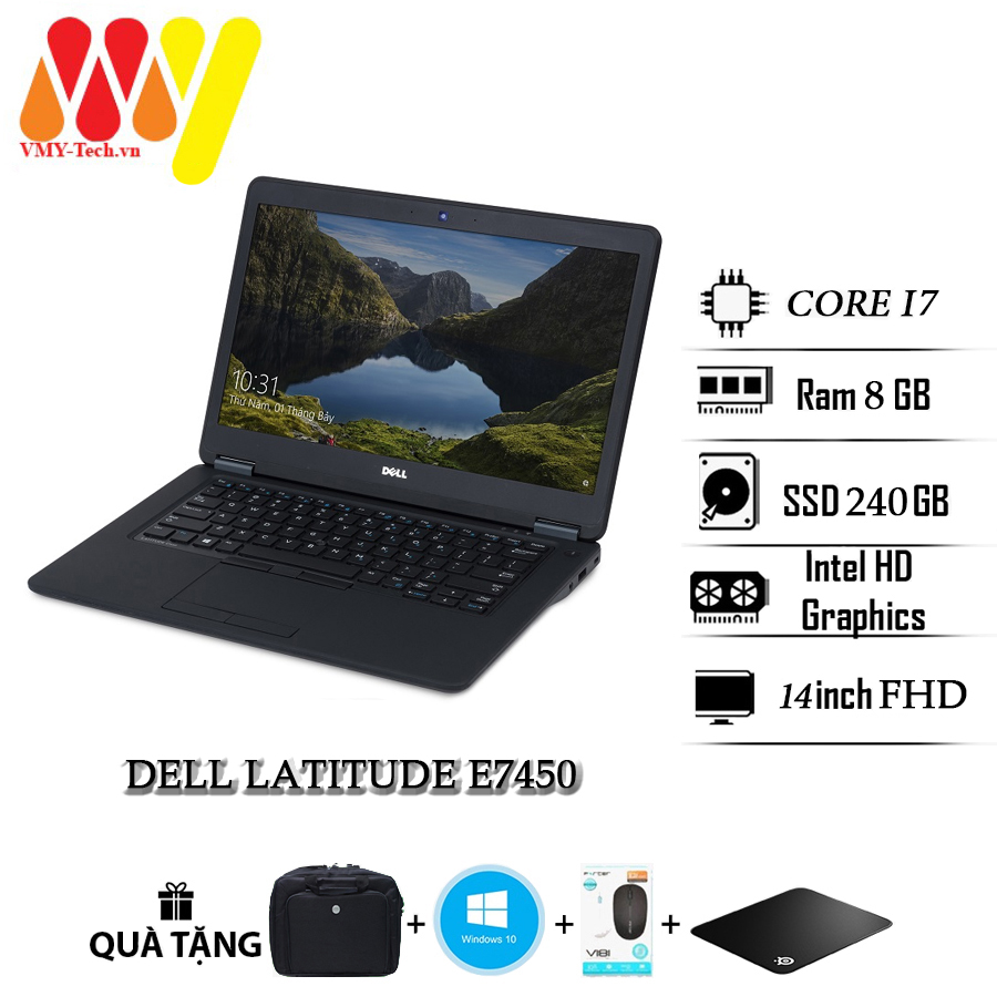 Laptop Dell Latitude 7450, E7450 mỏng nhẹ cấu hình cao, Core i7, Ram 8gb, ổ cứng SSD 240gb, màn hình 14inch FHD cao cấp, laptop cũ giá rẻ
