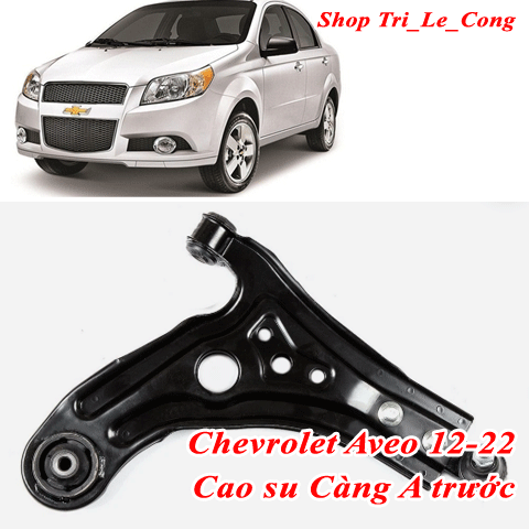 Bộ rotuyn trụ đứng dưới + cao su càng A trong ngoài trước Chevrolet Aveo 2012–2022 1.4 AT MT