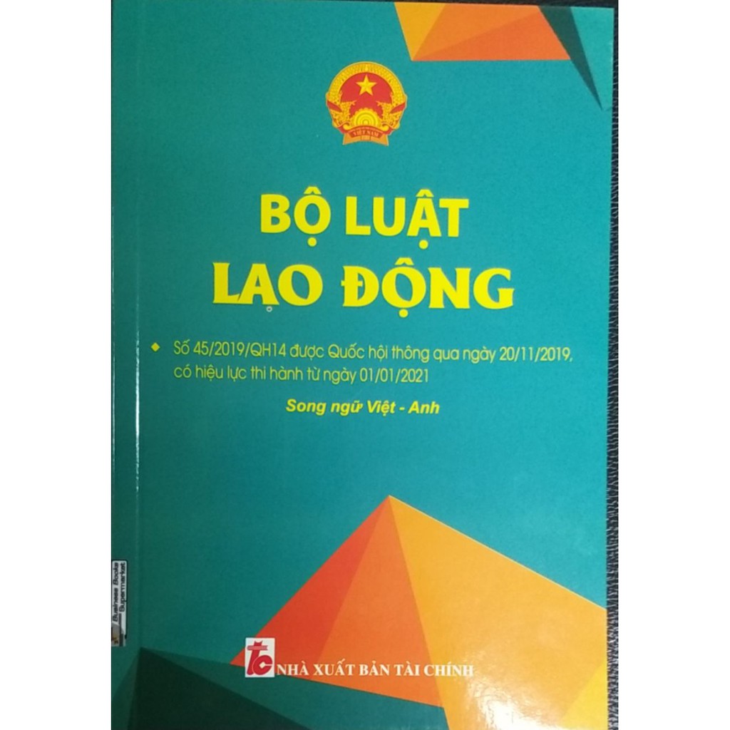 Sách bộ luật lao động có hiệu lực thi hành từ 01/01/2021 (song ngữ anh việt}