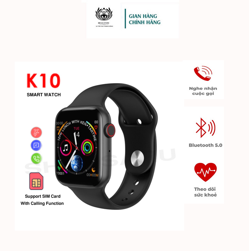 Đồng Hồ Thông Minh C500/K10 - Lắp Sim Nghe Gọi- Theo Dõi Sức Khỏe