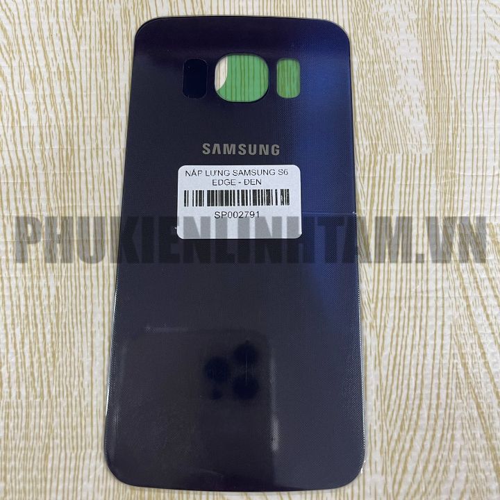 Thay nắp lưng Samsung S6 Edge plus