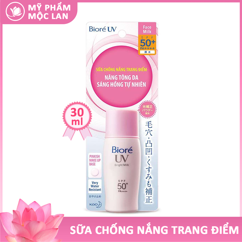 Kem chống nắng trang điểm Biore nâng tông da sáng hồng tự nhiên - Biore UV Bright Milk SPF50+/PA++++ 30ml - Mỹ phẩm Mộc Lan