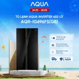 Tủ lạnh Side by side Aqua 602 Lít AQR-IG696FS(GB) - Bảo hành chính hãng 2 năm - Freeship Toàn Quốc