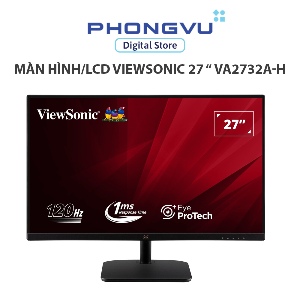 Màn hình VIEWSONIC VA2732A-H (1920 x 1080/ IPS/ 120Hz/ 1 ms(MPRT)/ 104% sRGB) - Bảo hành 36 tháng