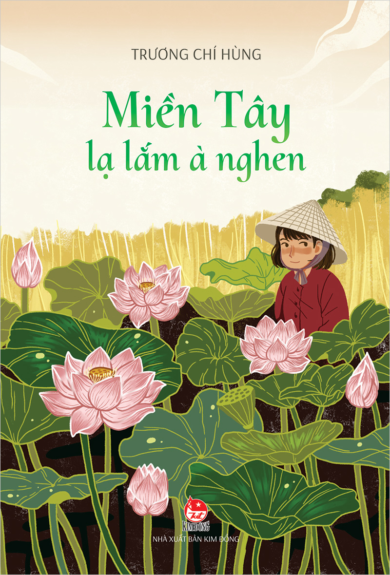 Kim Đồng - Miền Tây lạ lắm à nghen