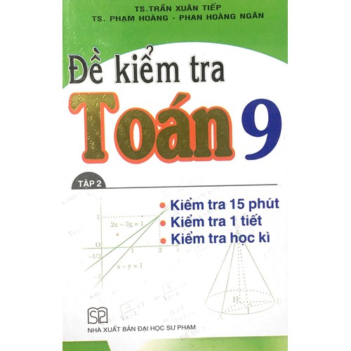 Đề kiểm tra toán 9 - tập 2 - nxb đại học sư phạm