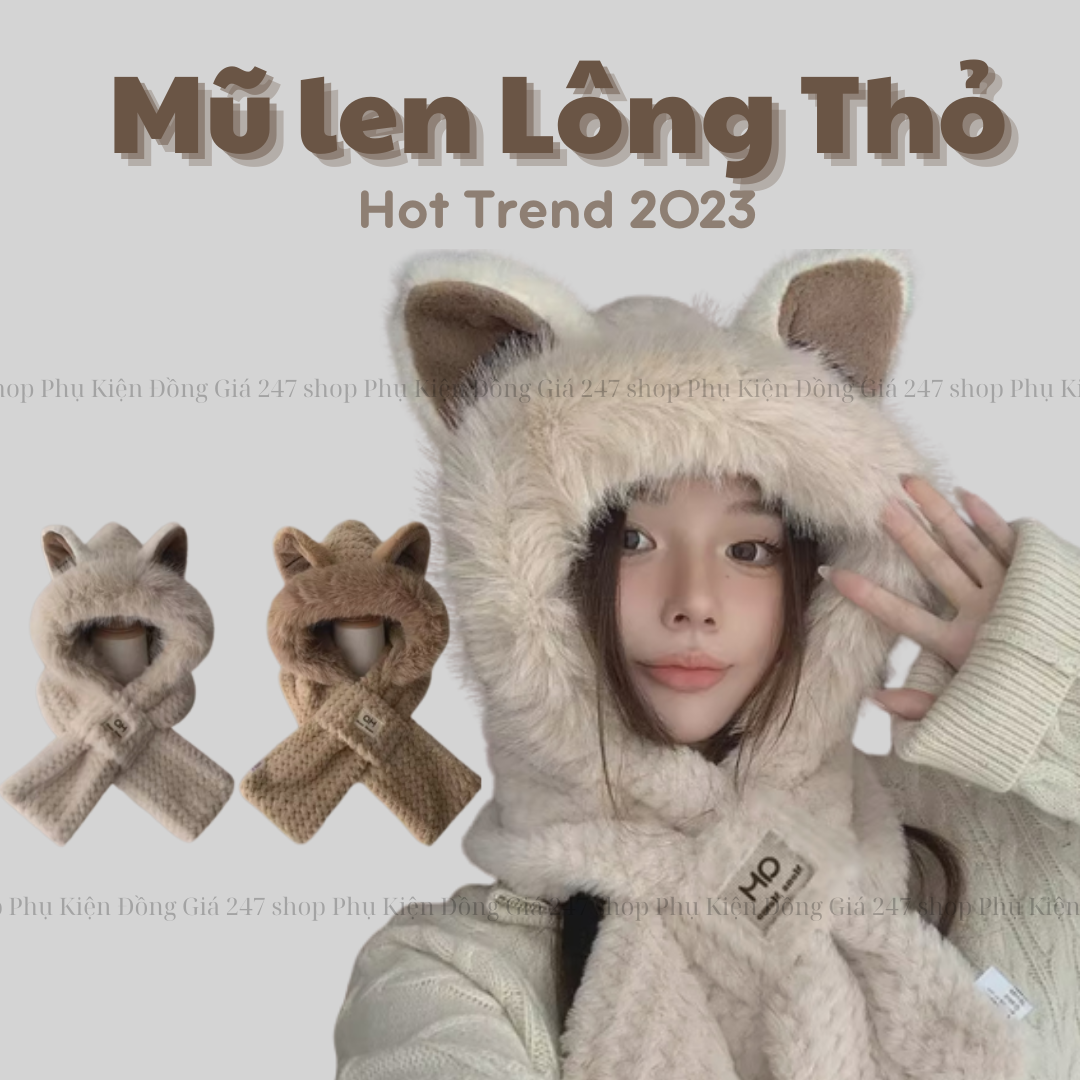 Mũ len tai mèo Hot Trend 2023, mũ lông thỏ Hàn Quốc siêu mềm mịn có khăn quàng cổ ấm áp