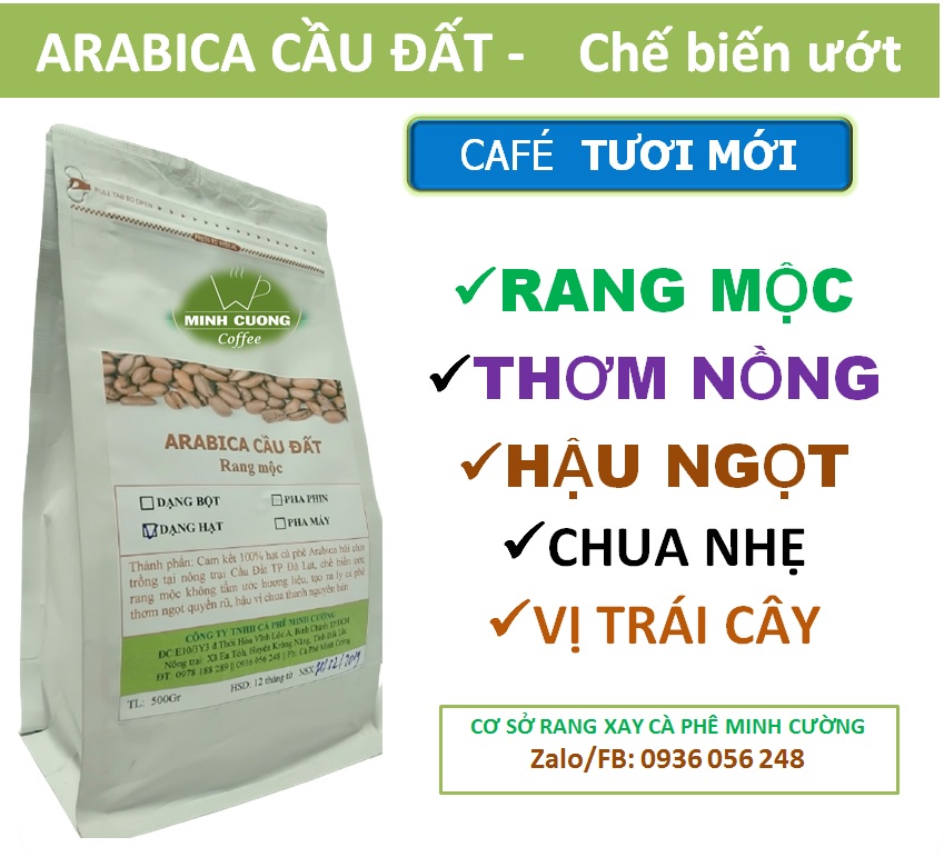 Cà phê arabica cầu đất– Arabica cầu đất đà lạt - Arabica rang Mộc chế biến ướt thơm nồng, chua thanh, ngọt hậu