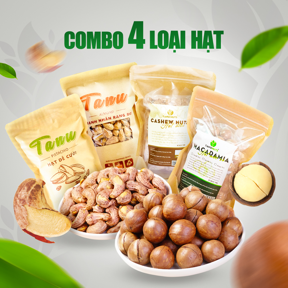 Combo 4 loại hạt dinh dưỡng gồm hạt macca sấy nứt, hạt điều rang muối, dẻ cười, hạnh nhân rang bơ TANU NUTS
