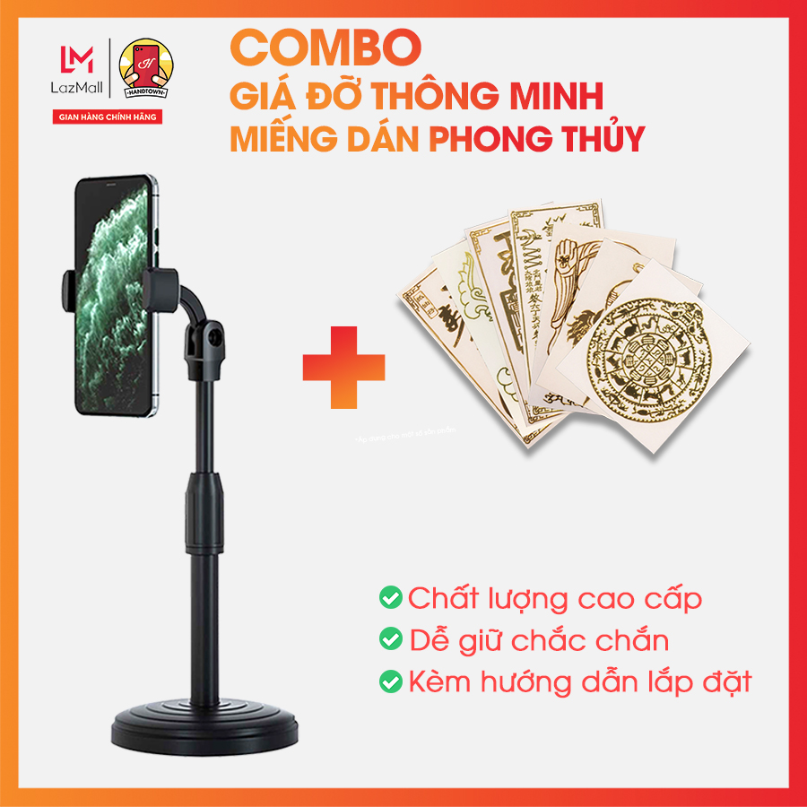 Combo Giá Đỡ Điện Thoại thông minh điều chỉnh độ cao và miếng dán phong thuỷ nhiều mẫu dành cho mọi dòng máy Handtown