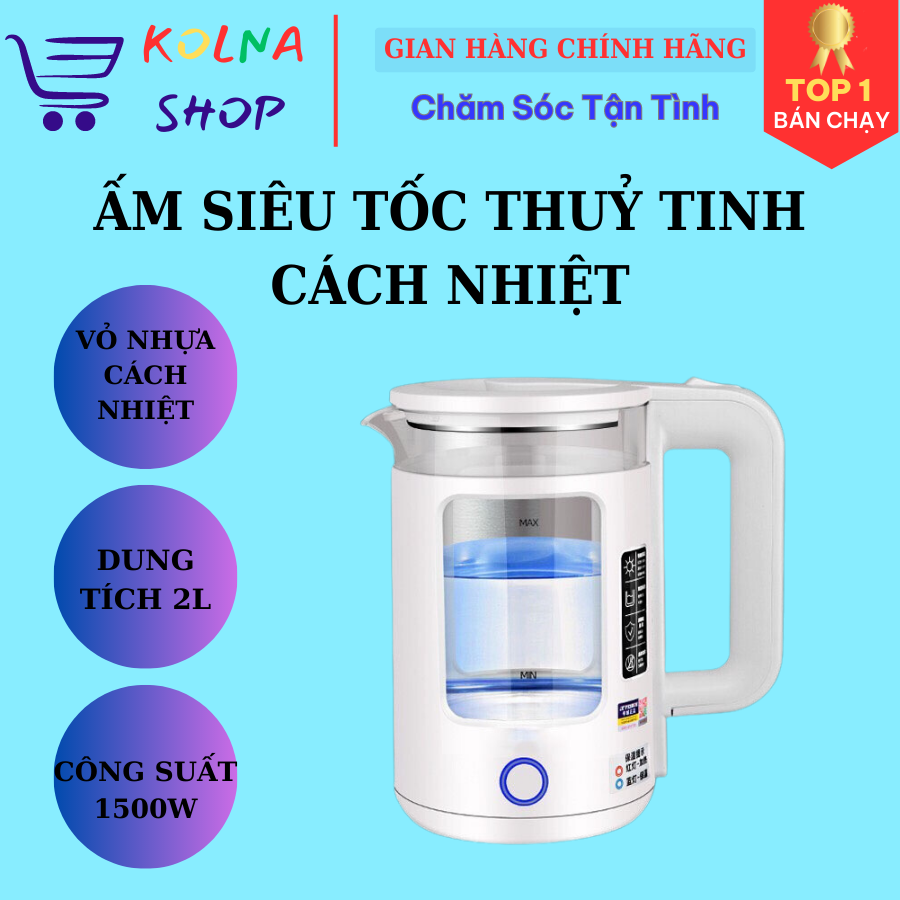 Ấm siêu tốc thuỷ tinh cách nhiệt tobycook cao cấp, ấm siêu tốc thuỷ tinh cách nhiệt cao cấp, bình đun thuỷ tinh cách nhiệt cao cấp