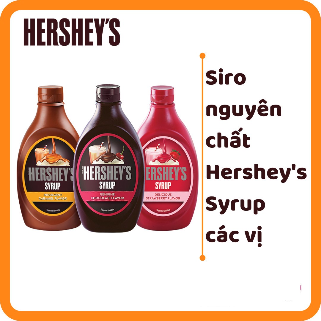 Siro Hershey's Syrup của Mỹ chai 623gr hương socola, dâu, caramel dùng pha chế cocktail, sinh tố, ca