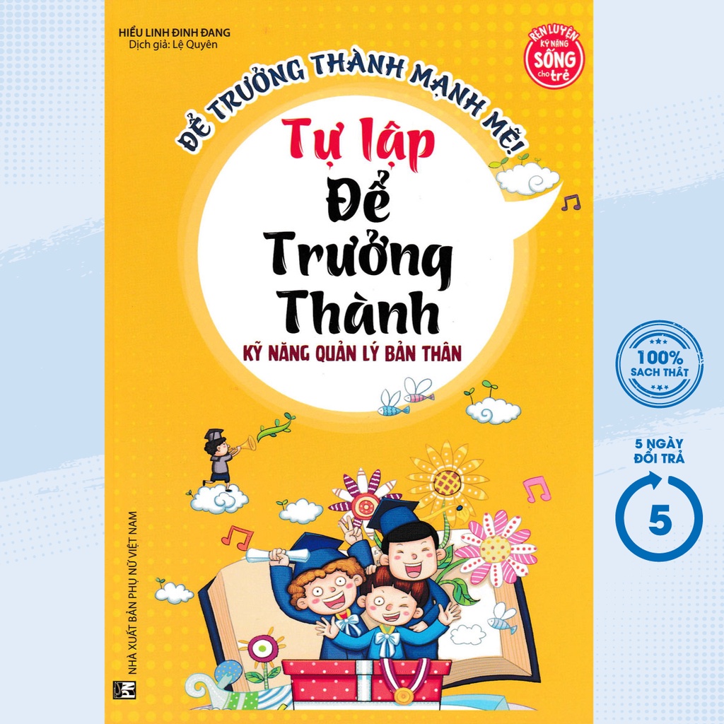 Sách - Kỹ năng quản lý bản thân - Tự lập để trưởng thành