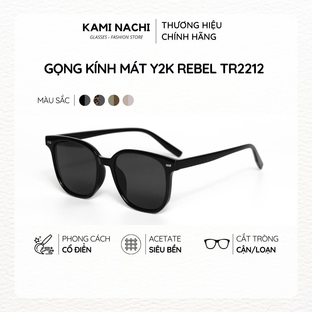 Kính mát phong cách Y2K phiên bản Rebel chất liệu nhựa TR90 mã TR2212 KAMI NACHI