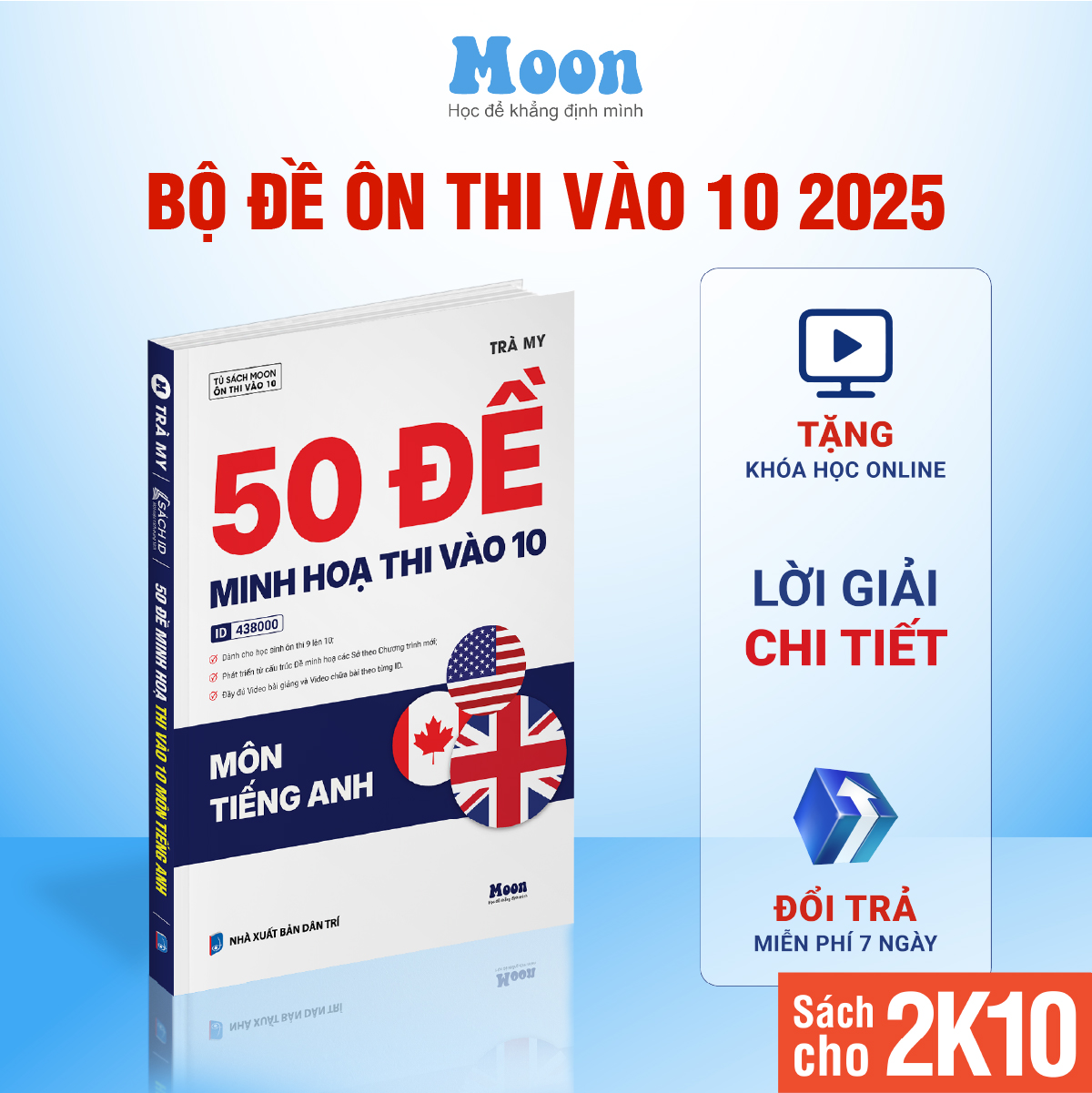 Sách bộ đề chinh phục kì thi vào 10 môn Tiếng Anh, sách ôn thi vào 10 Moonbook