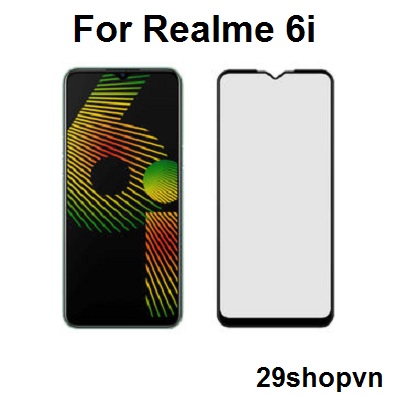 Kính cường lực Realme 6i (Full Màn, Full Keo)