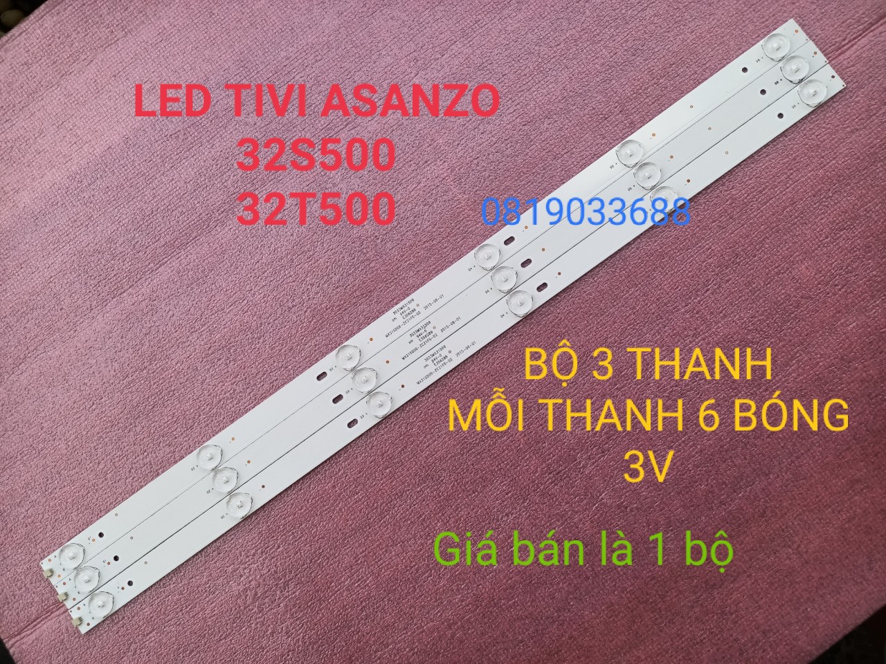 [HCM]BỘ LED TIVI A SANZO 32S500/ 32T500 MX315D06-ZC21FG-02. HÀNG MỚI 100% BỘ 3 THANH MỖI THANH 6 BÓNG 3V DÀI 592cm