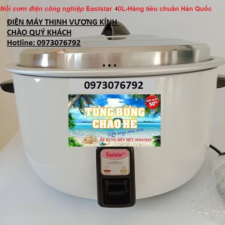 Nồi điện 40l - Eaststar 40l - Hàng tiêu chuẩn Hàn Quốc, uy tín chất lượng
