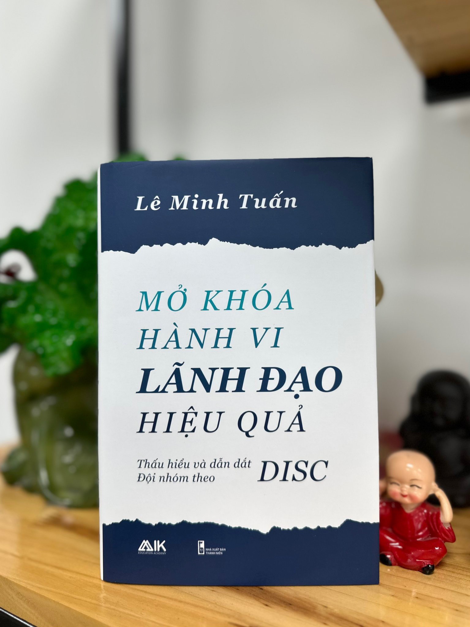 Sách lãnh đạo - Mở khóa hành vi lãnh đạo hiệu quả