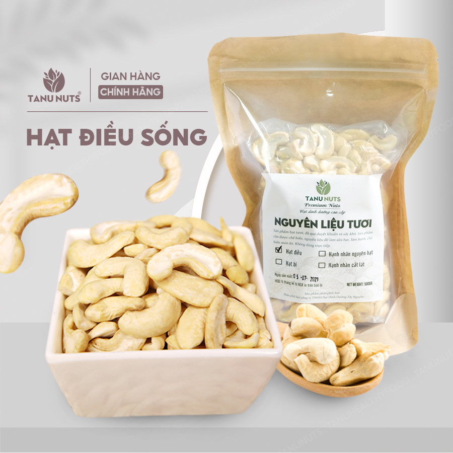 Hạt điều tươi tanu nuts túi 500g, hạt điều bể đôi bình phước, hạt làm sữa, nấu ăn tốt cho bà bầu, bé.