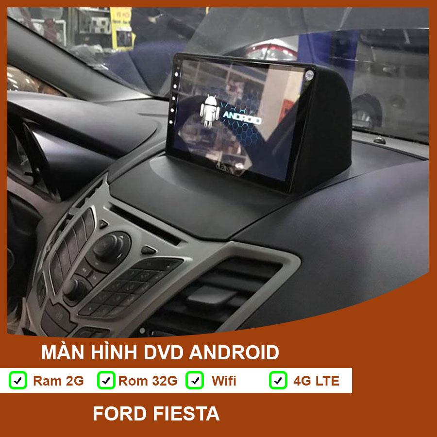 Màn hình dvd android ford fiesta cắm sim 4g