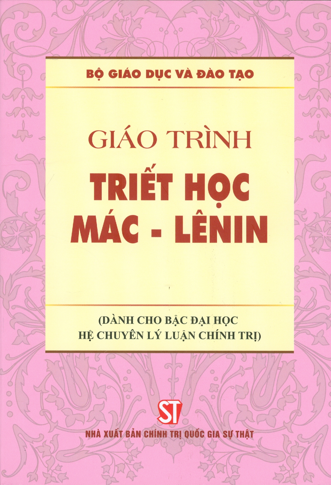 Giáo trình Triết học Mác – Lênin (Dành cho bậc đại học hệ chuyên lý luận chính trị)