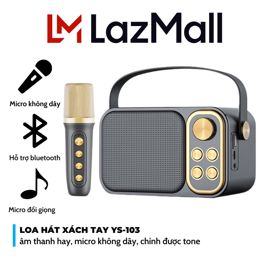 Bộ Loa Mic Hát Karaoke Giá Tốt LazMall Micro Karaoke Không Dây Có Loa Mini Loa Karaoke Bluetooth YS103 Kèm 1 Micro Không Dây Âm Thanh Siêu Hay Thiết Kế Sang Trọng Nhỏ Gọn Tiện Lợi