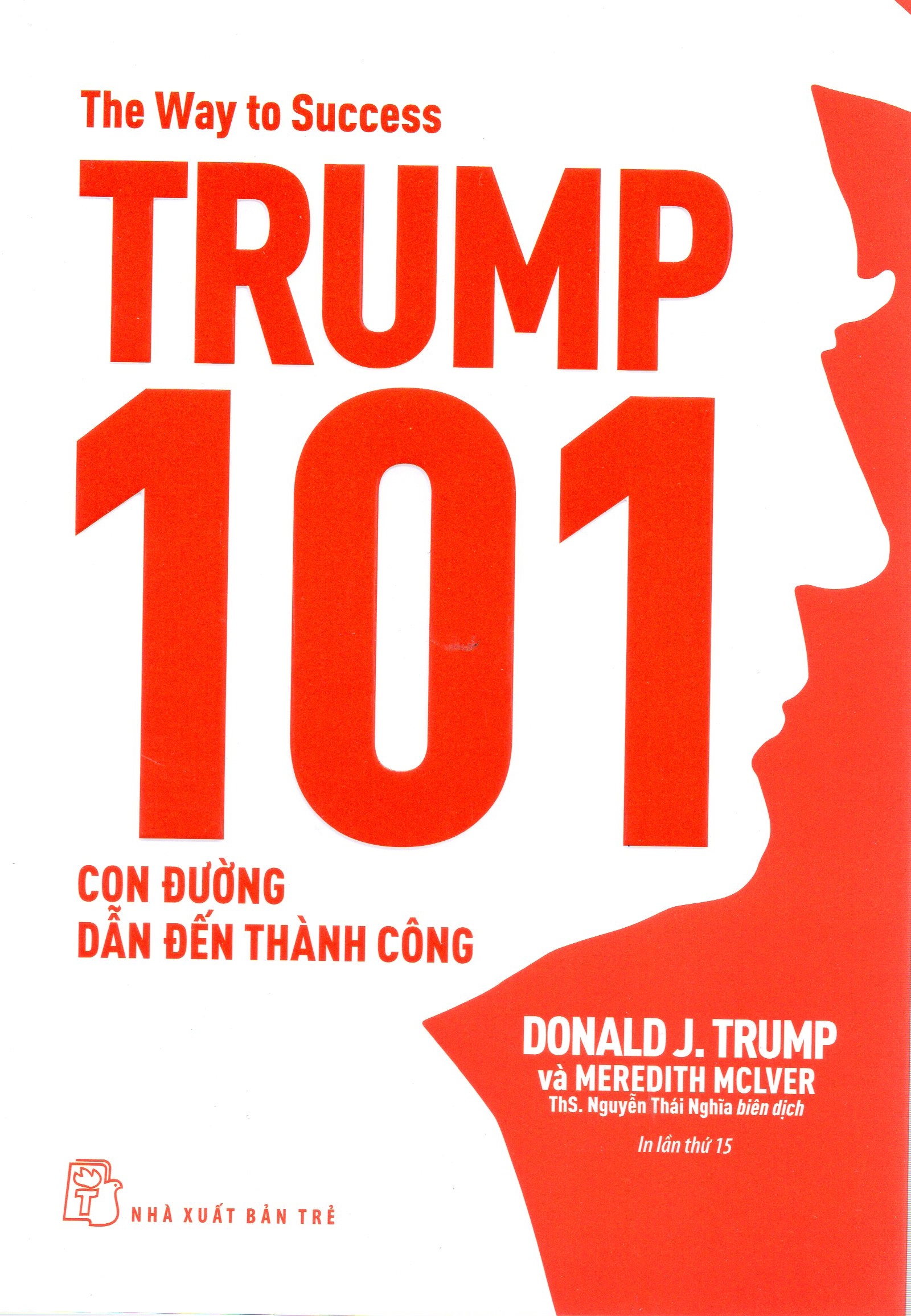 Trump 101: con đường dẫn đến thành công