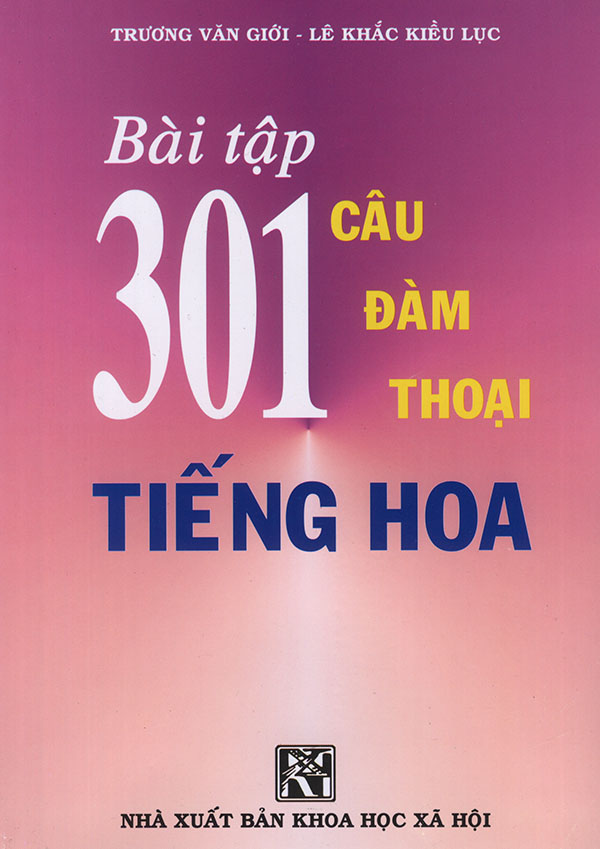 Bài tập 301 câu đàm thoại tiếng Hoa