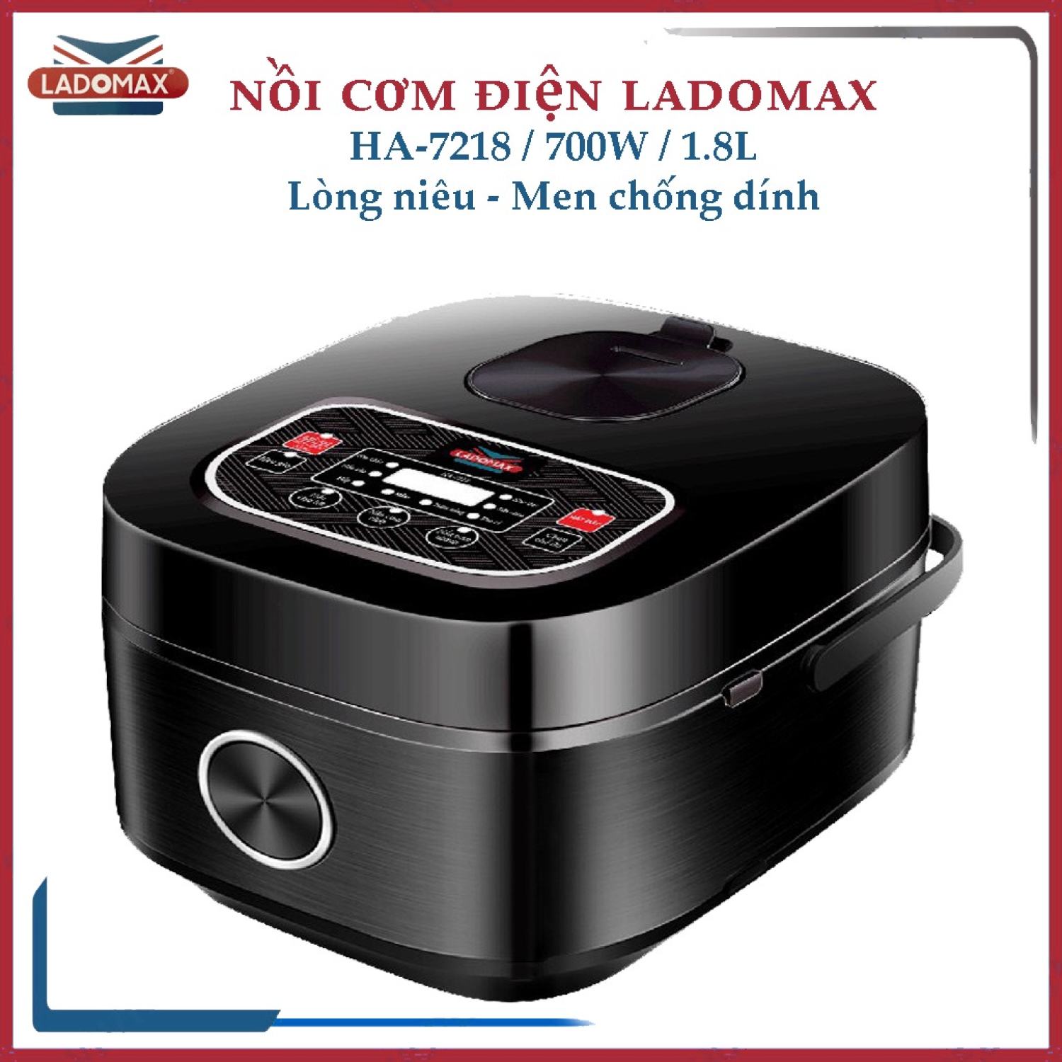 Nồi cơm điện ladomax ha-7218 - dung tích 1.8l, 700w - lòng niêu men chống dính cao cấp