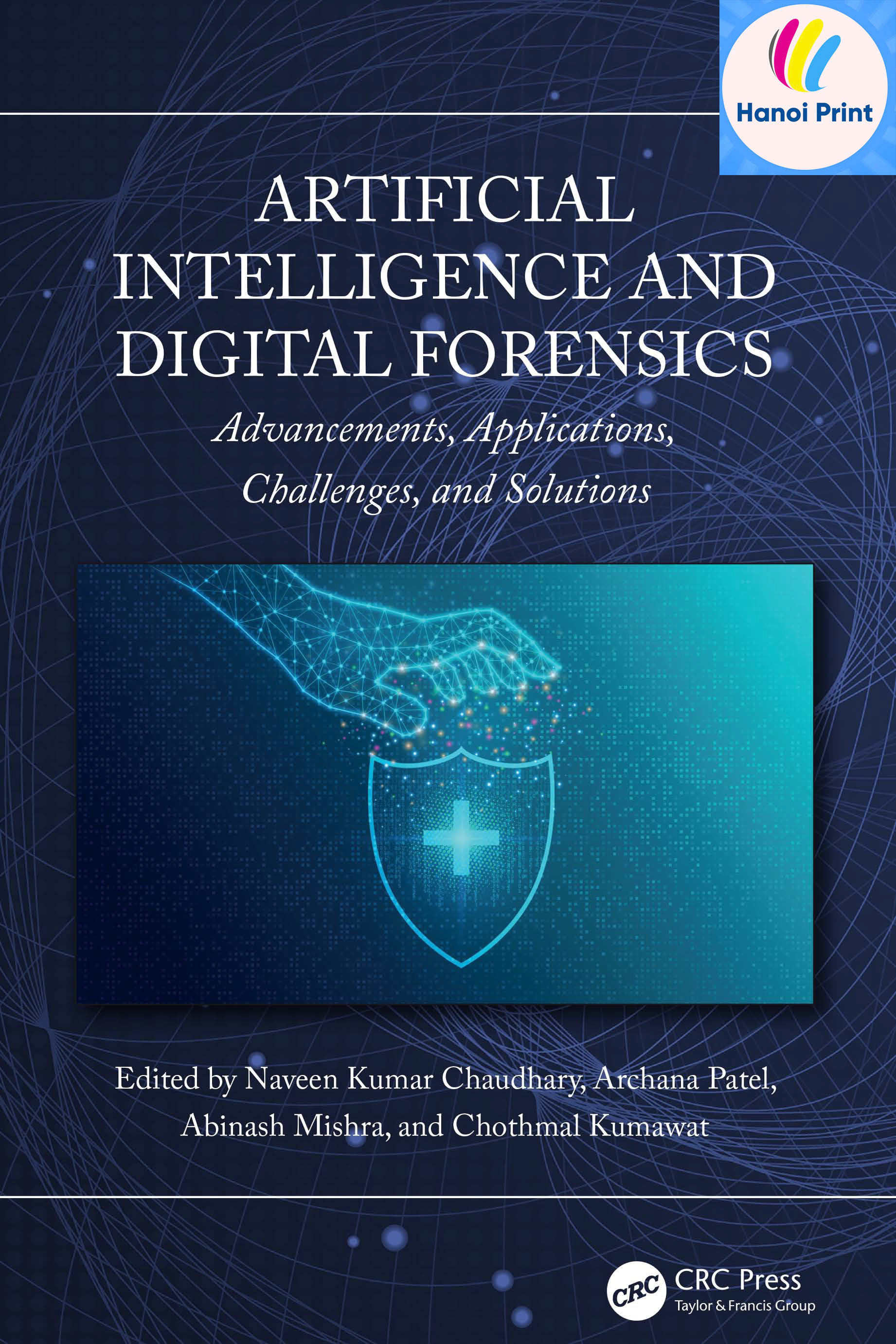 Tập giấy A4-Artificial Intelligence and Digital Forensics Advancements, Applications, Challenges, and Solutions