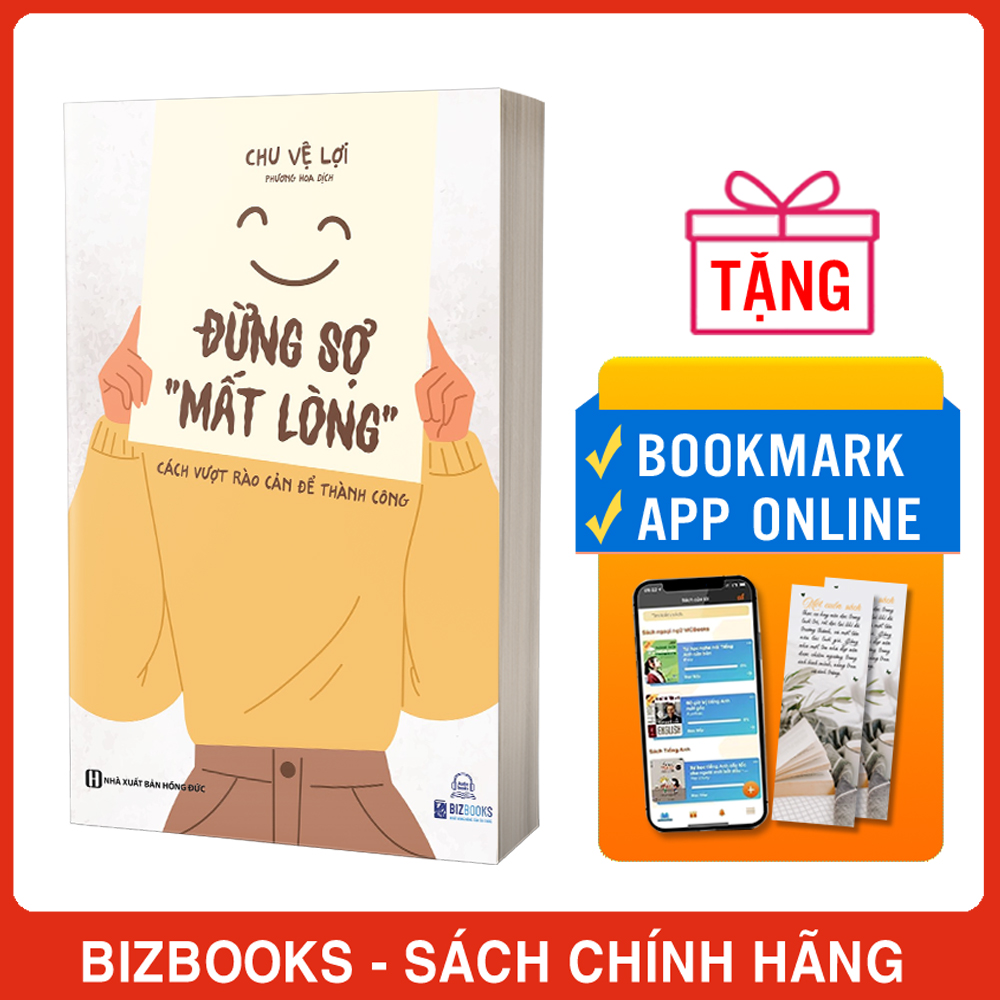 Sách đừng sợ mất lòng - cách vượt rào cản để thành công