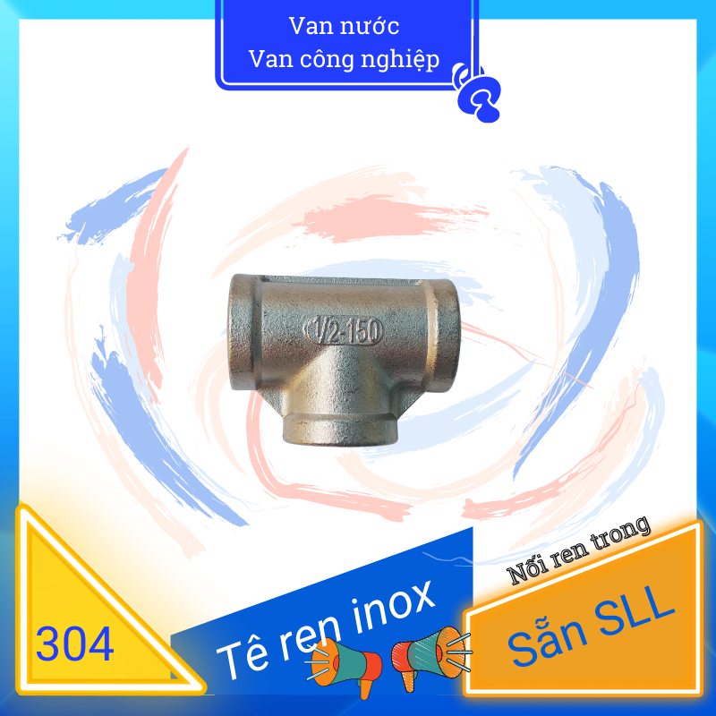 Tê ren inox 304 phi 21 tê chia nước ren trong 3 đầu chất liệu bằng thép không gỉ