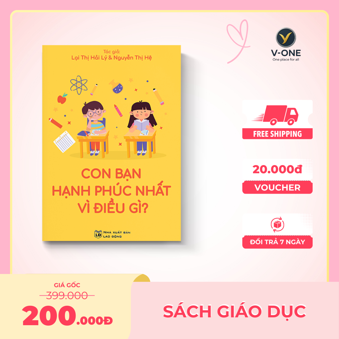 Con bạn hạnh phúc vì điều gì | V-ONE