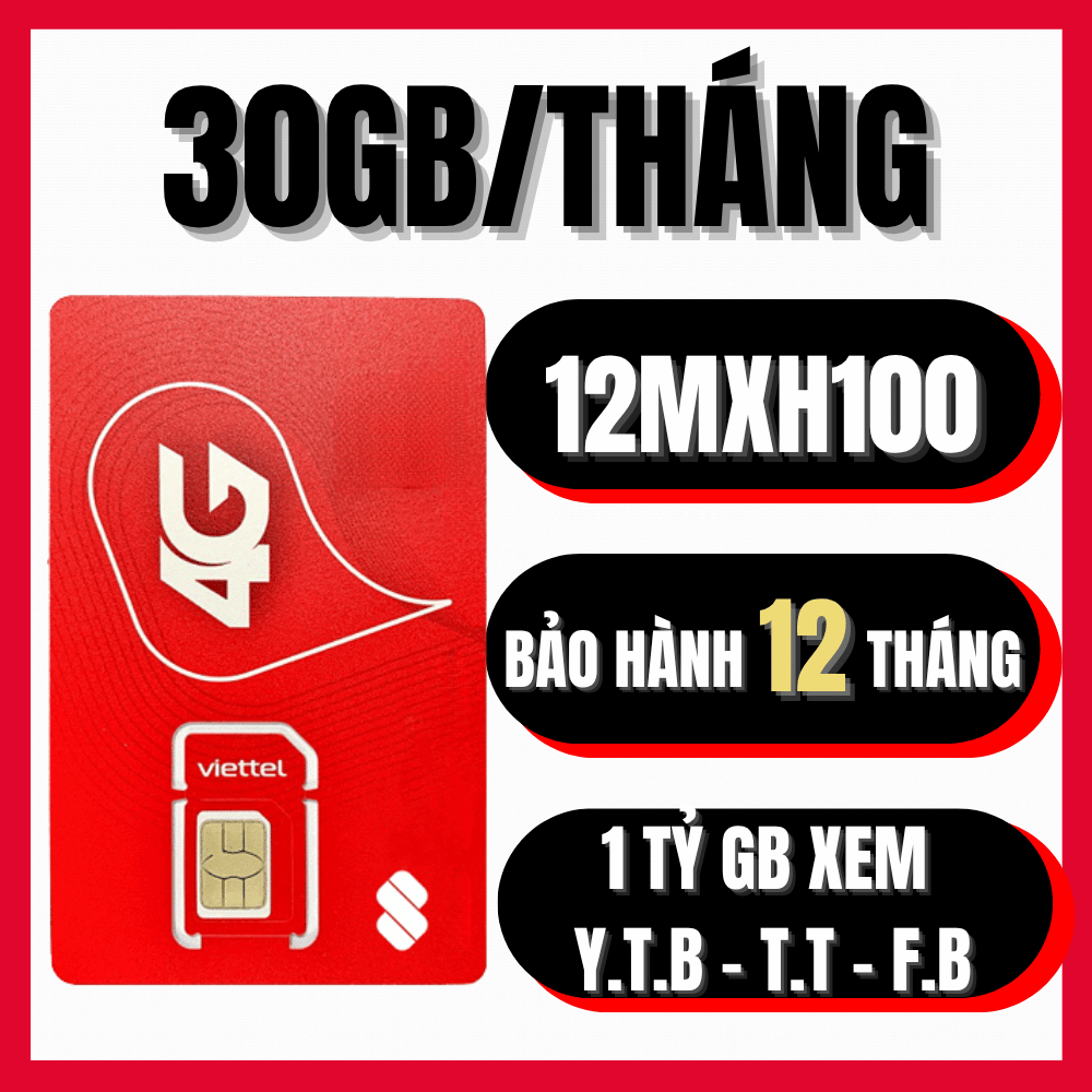 Sim Viettel 4G 5G 12MXH100 Dùng 12 Tháng, Không Giới Hạn Data Xem Tictoc, Diu Tút, Fabook Tặng Thêm