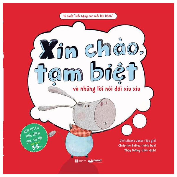 Fahasa - Mỗi Ngày Con Mỗi Lớn Khôn - Xin Chào, Tạm Biệt Và Những Lời Nói Dối Xíu Xiu