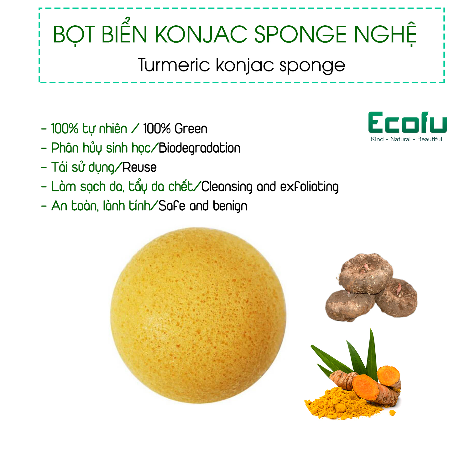 Bọt biển rửa mặt, tẩy da chết Konjac Sponge củ Nghệ thân thiện môi trường Ecofu