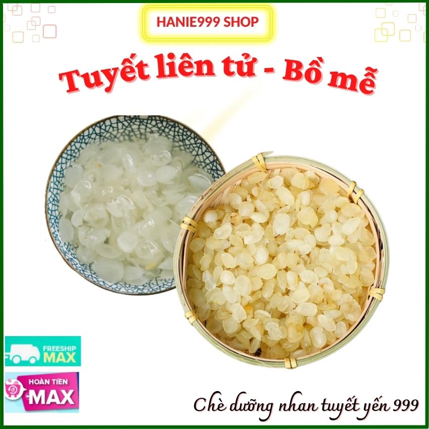 500 gr bồ mễ - tuyết liên tử- đẹp da, giảm cân - giá hàng sỉ - Date mới- Freeship-Hanie999 Shop-Hanie 999