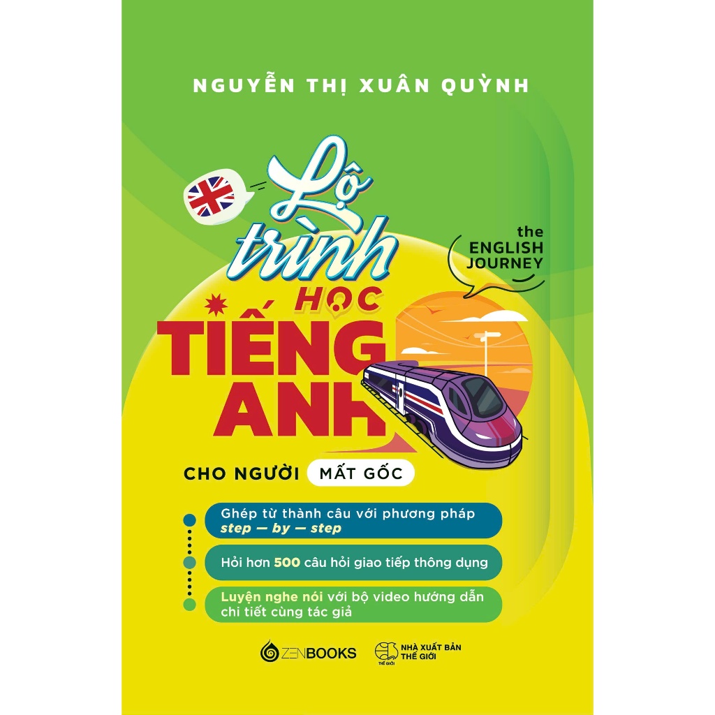 Lộ Trình Học Tiếng Anh Cho Người Mất Gốc - The English Journey - Nguyễn Thị Xuân Quỳnh