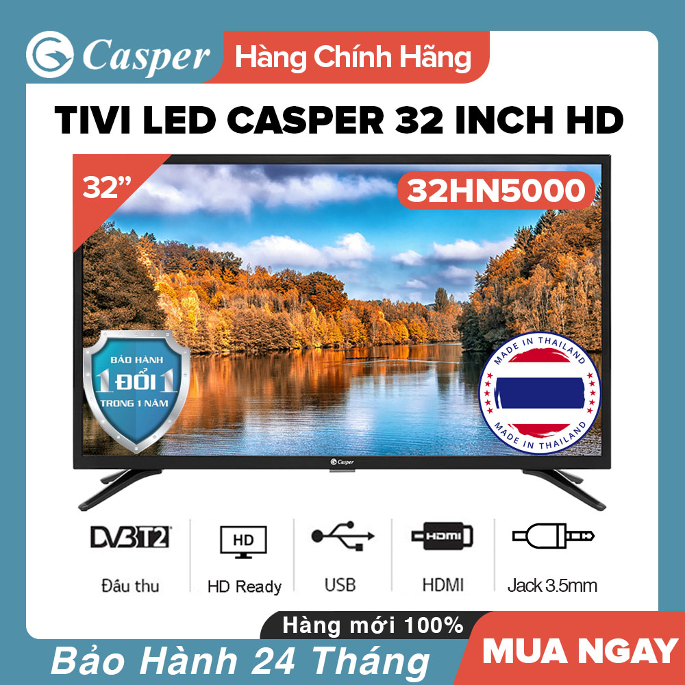 Tivi Led Casper 32 inch HD - Model 32HN5000 / 32HN5100 HD Ready,  DVB-T2, Nhập khẩu Thái Lan, Tivi Giá Rẻ Chất Lượng - Hàng Chính Hãng