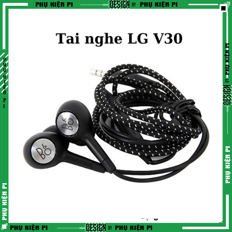TAI NGHE LG V30 CHÍNH HÃNG, ĐÚNG ZIN CHUẨN VỀ CHẤT ÂM, ĐÚNG ZIN BÓC MÁY V30. ĐỈNH CAO ÂM THANH B&O CHẤT ÂM