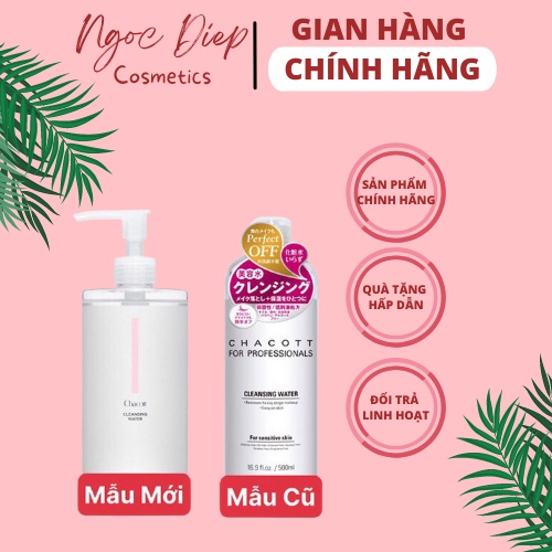 Nước tẩy trang Chacott 500ml, tẩy trang Chacott cho mọi loại da - Ngọc Diệp cosmetics