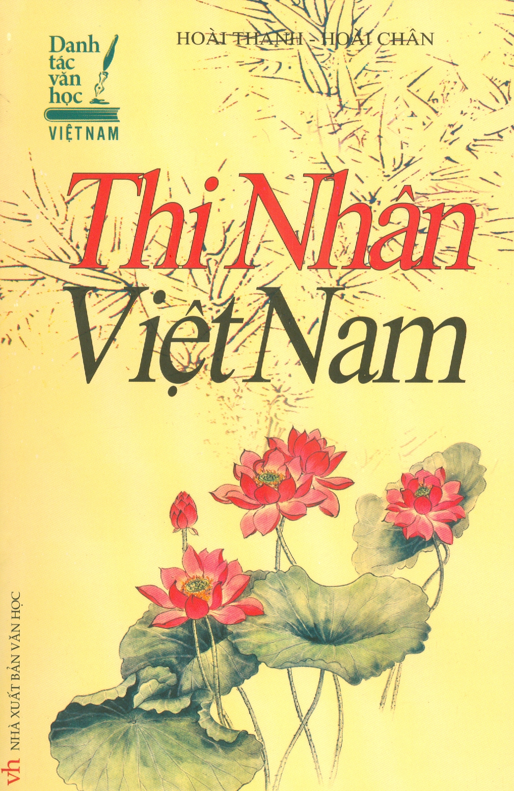 Danh tác văn học việt nam - thi nhân việt nam